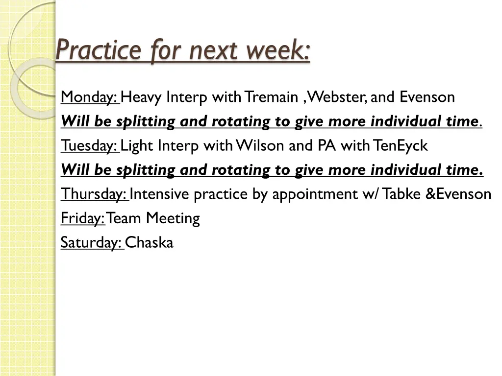 practice for next week