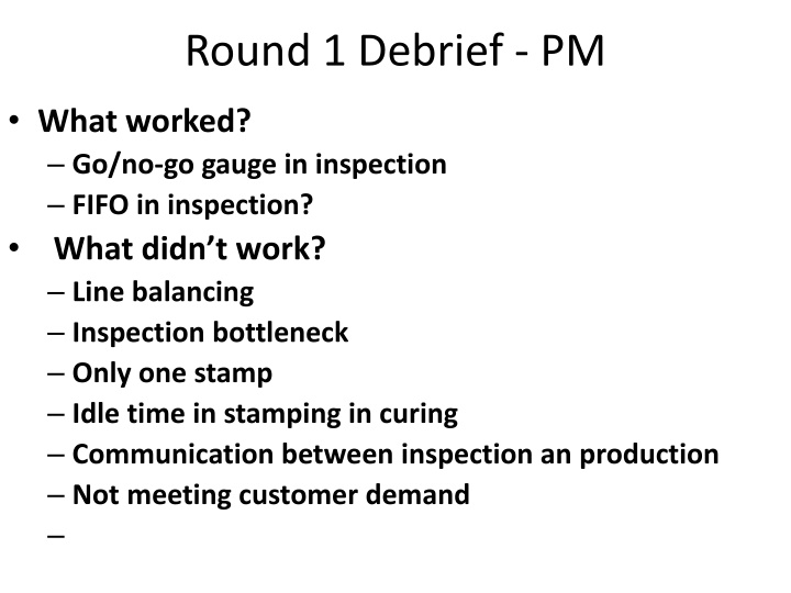 round 1 debrief pm