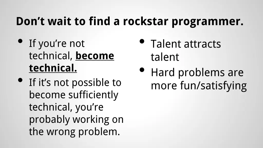 don t wait to find a rockstar programmer