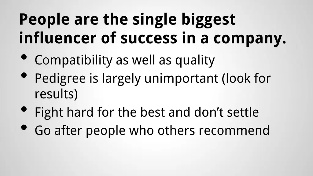 people are the single biggest influencer
