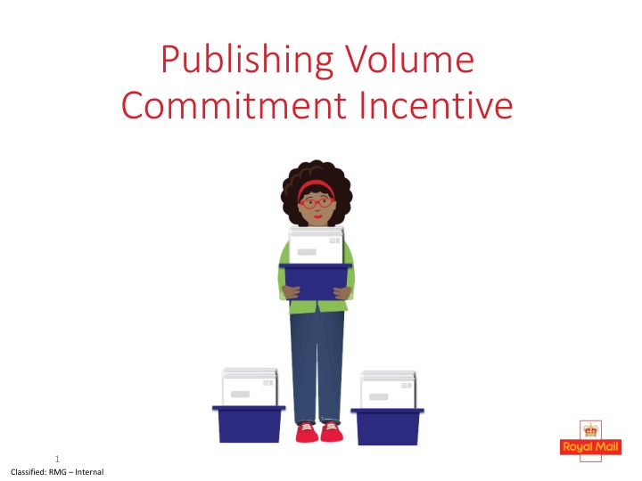 publishing volume commitment incentive