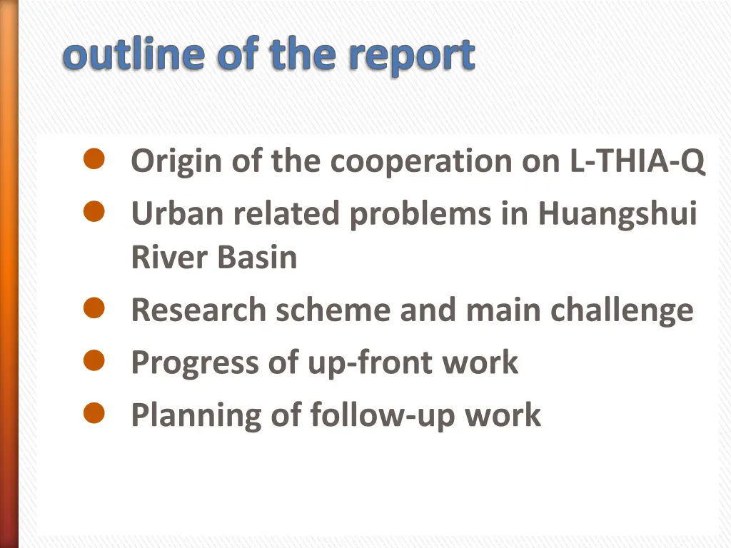 outline of the report