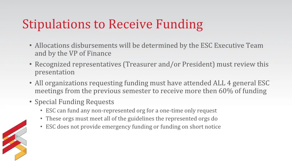 stipulations to receive funding