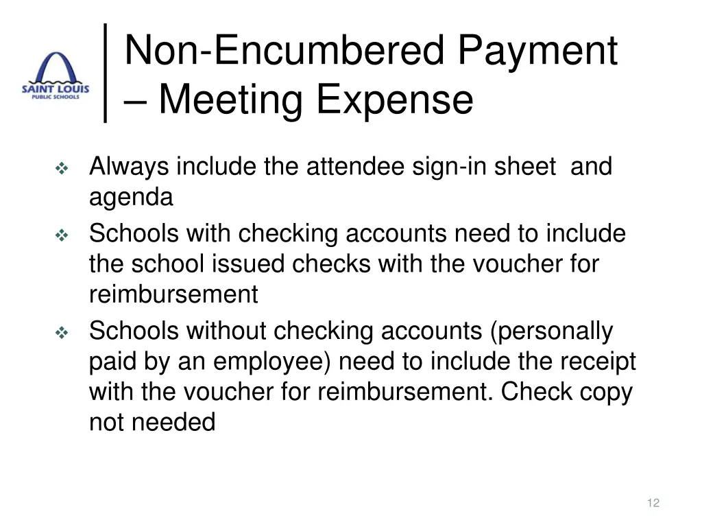 non encumbered payment meeting expense