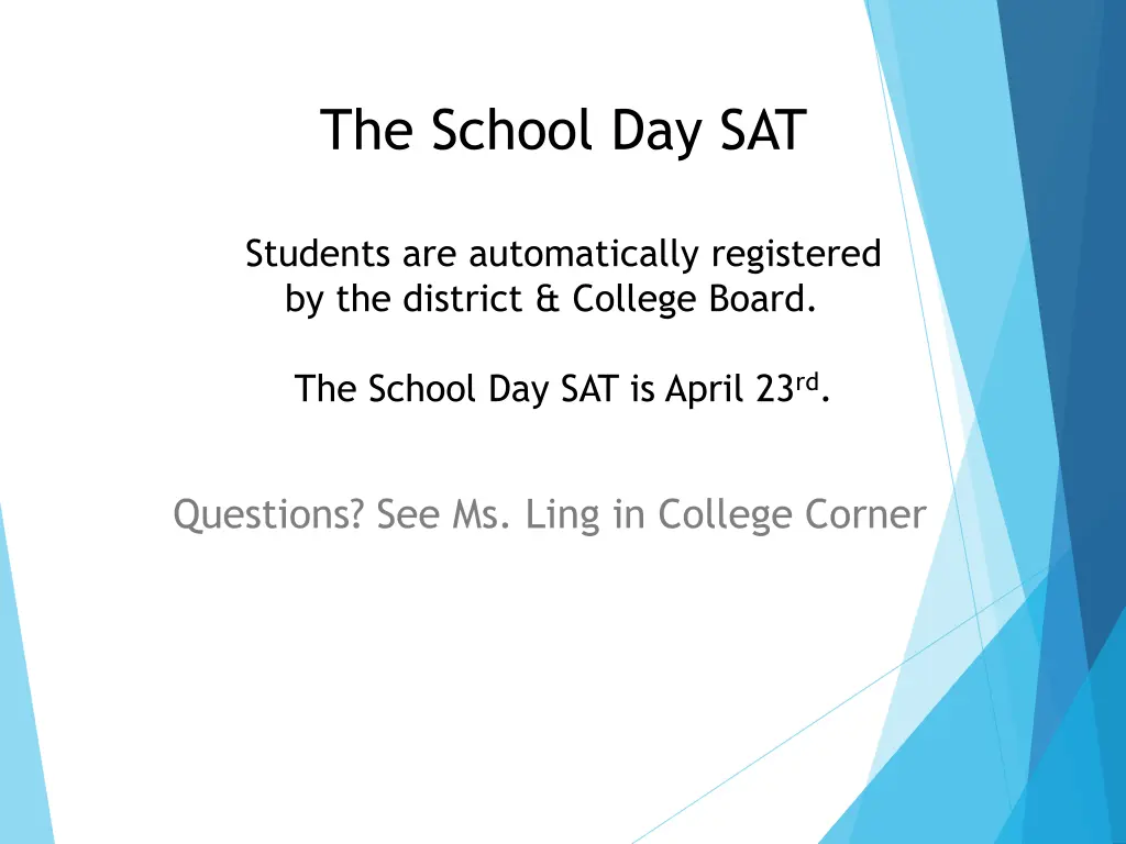 the school day sat