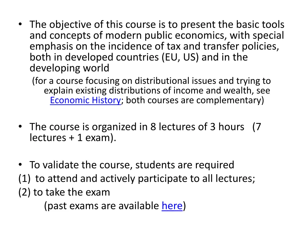 the objective of this course is to present