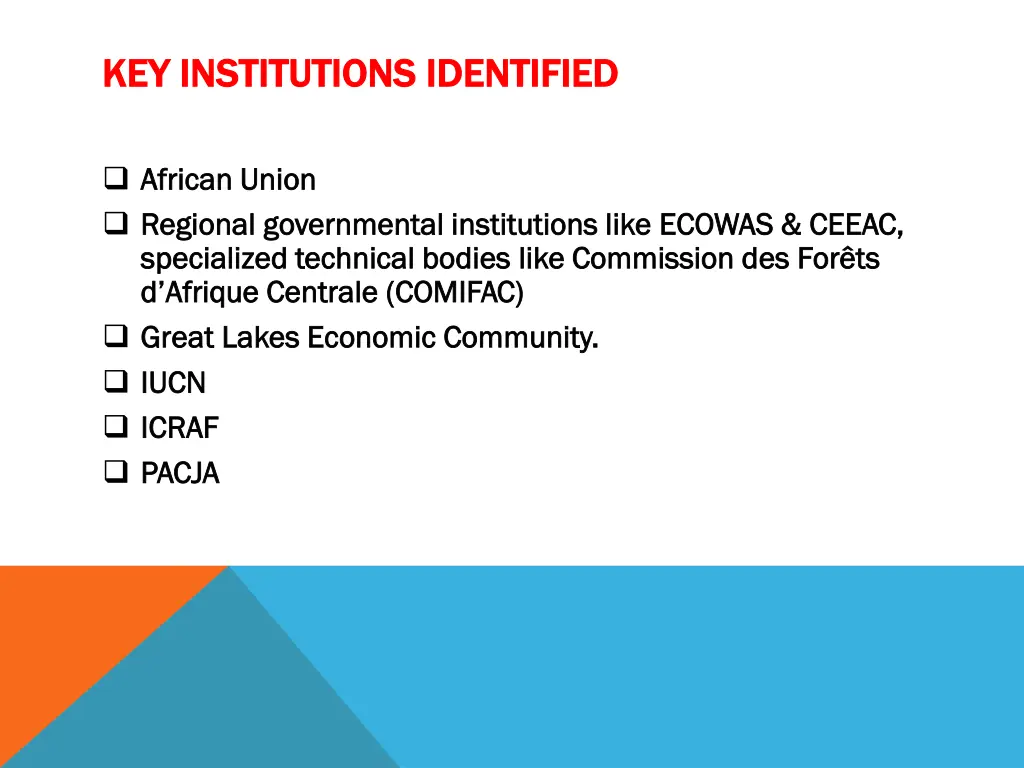 key institutions key institutions identified