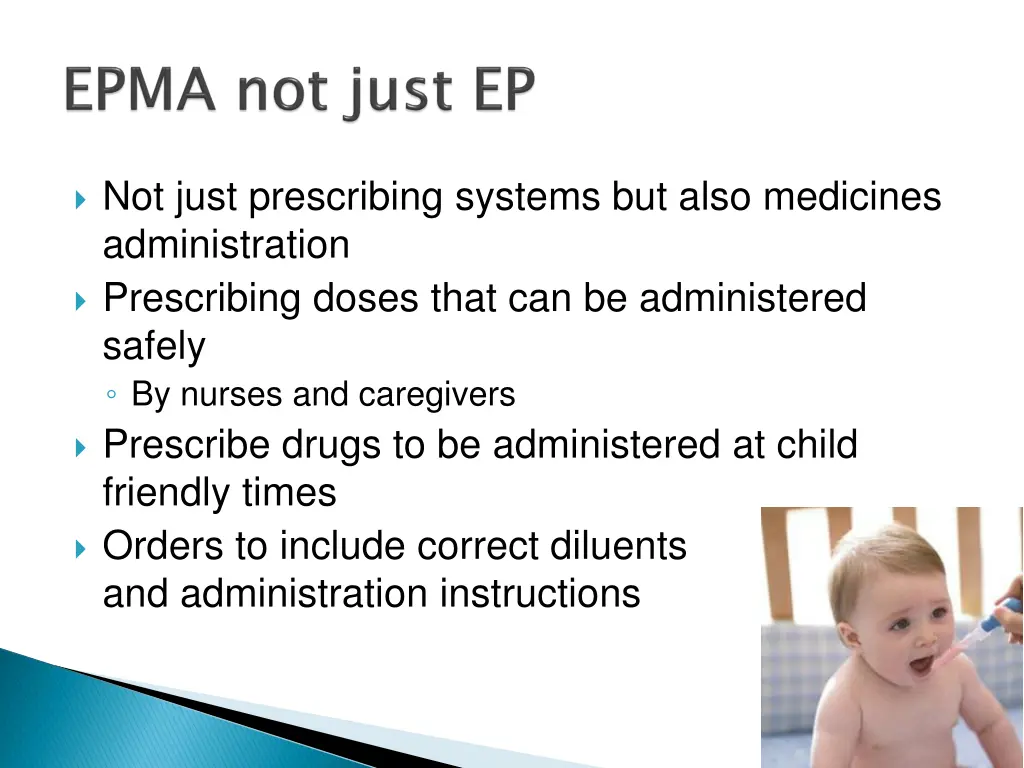 not just prescribing systems but also medicines