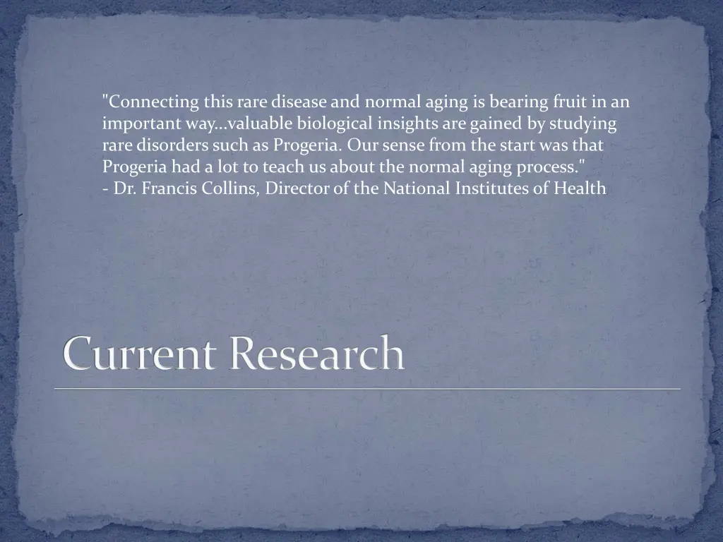 connecting this rare disease and normal aging