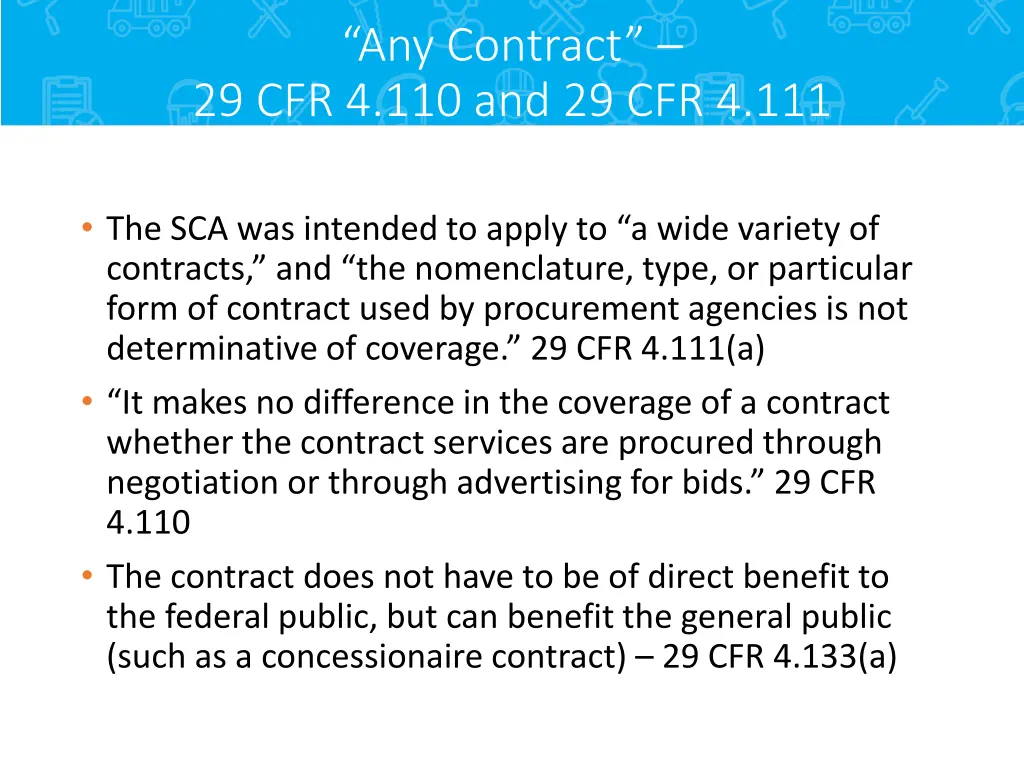 any contract 29 cfr 4 110 and 29 cfr 4 111