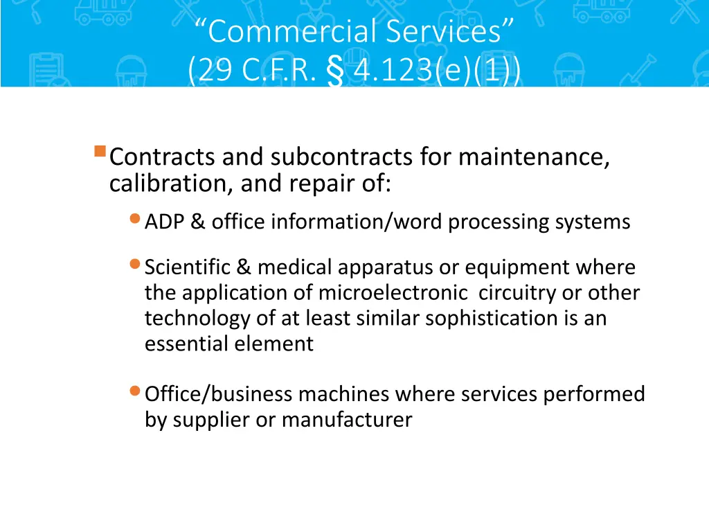 commercial services 29 c f r 4 123 e 1