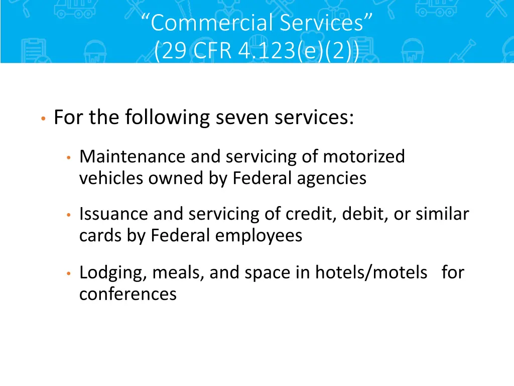 commercial services 29 cfr 4 123 e 2