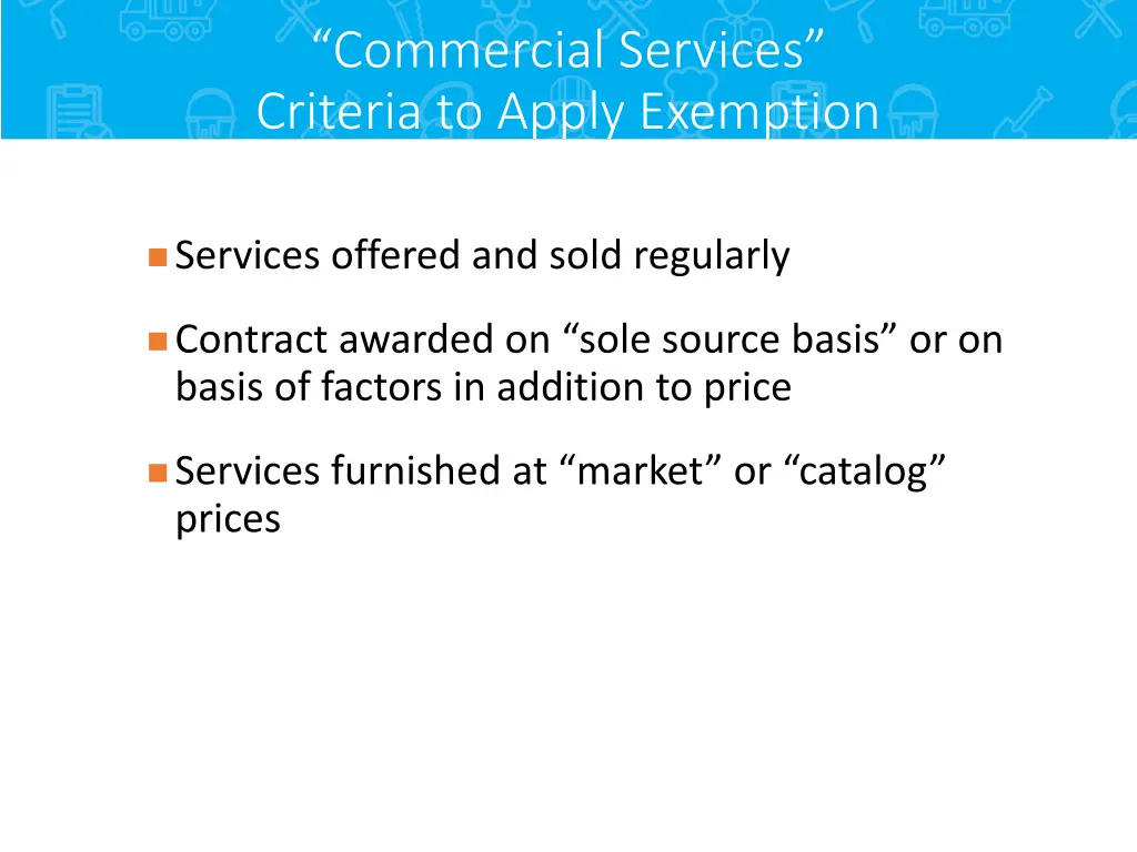 commercial services criteria to apply exemption