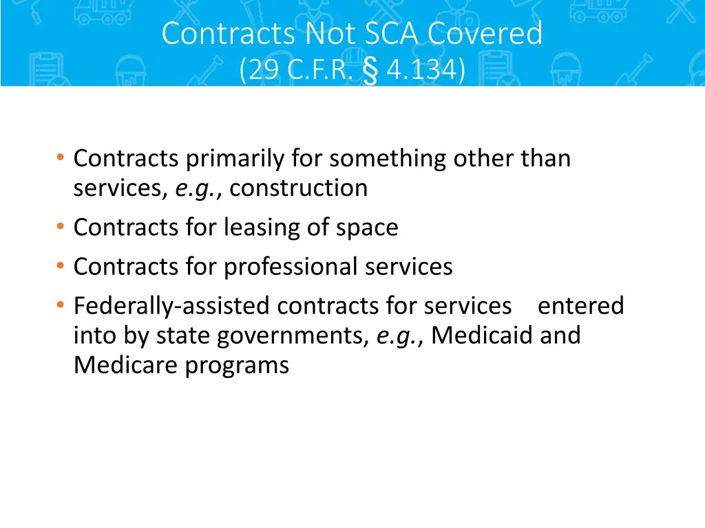 contracts not sca covered 29 c f r 4 134