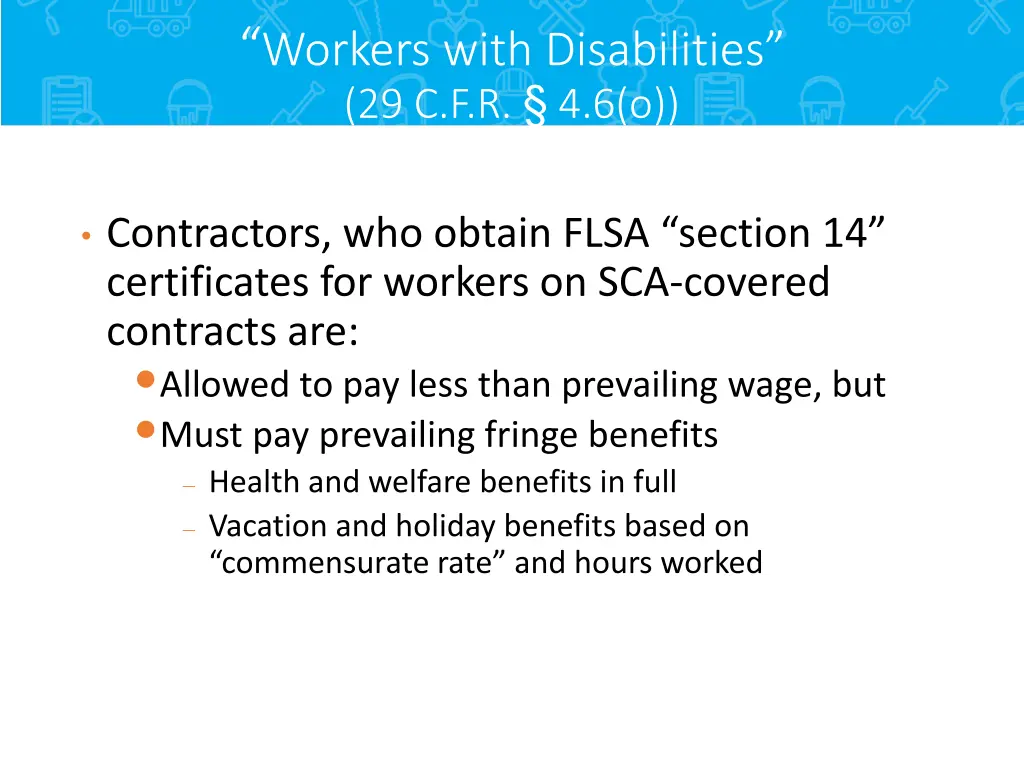 workers with disabilities 29 c f r 4 6 o
