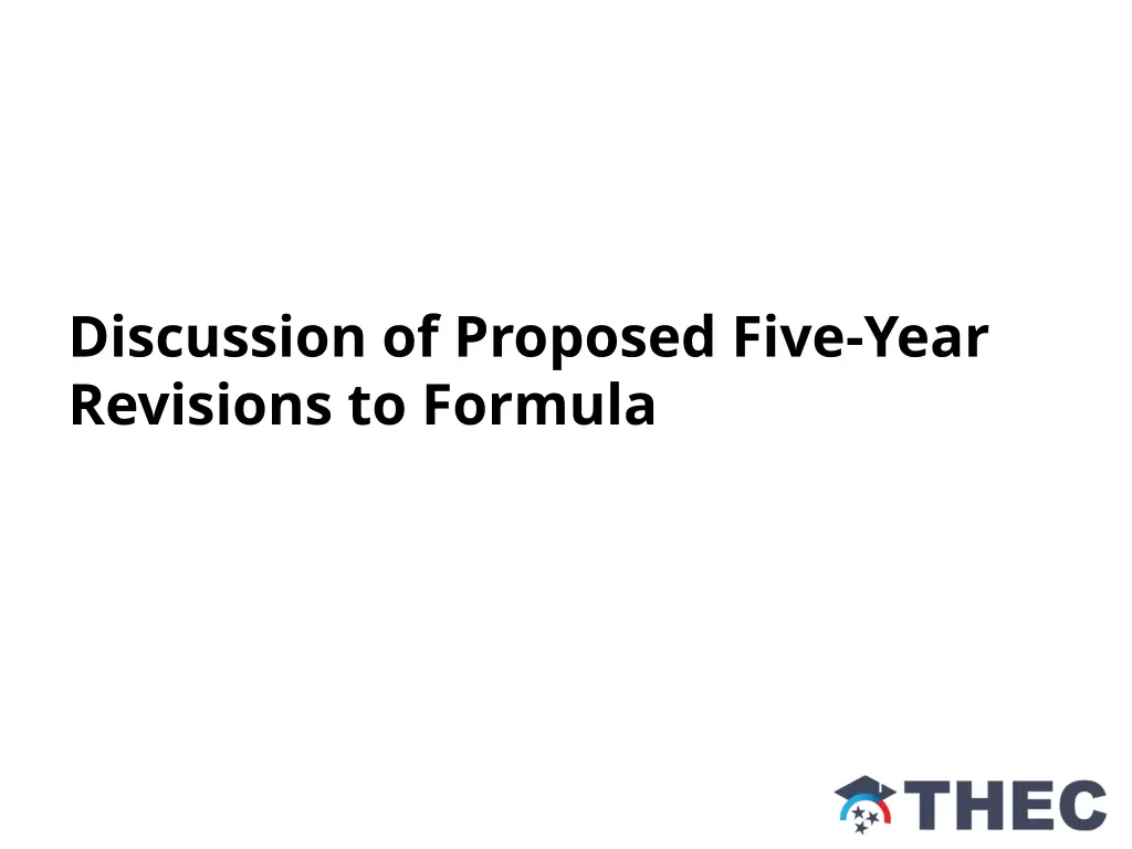 discussion of proposed five year revisions