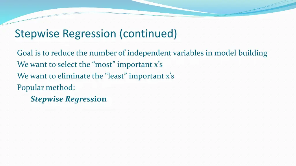 stepwise regression continued