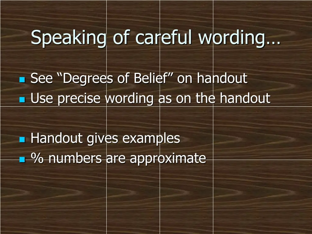 speaking of careful wording 1