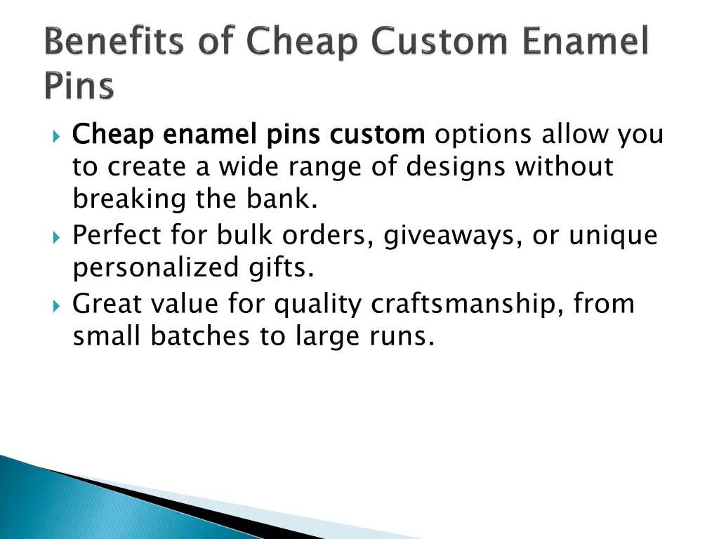 cheap enamel pins custom to create a wide range