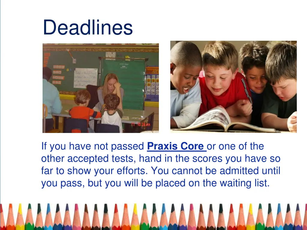 deadlines