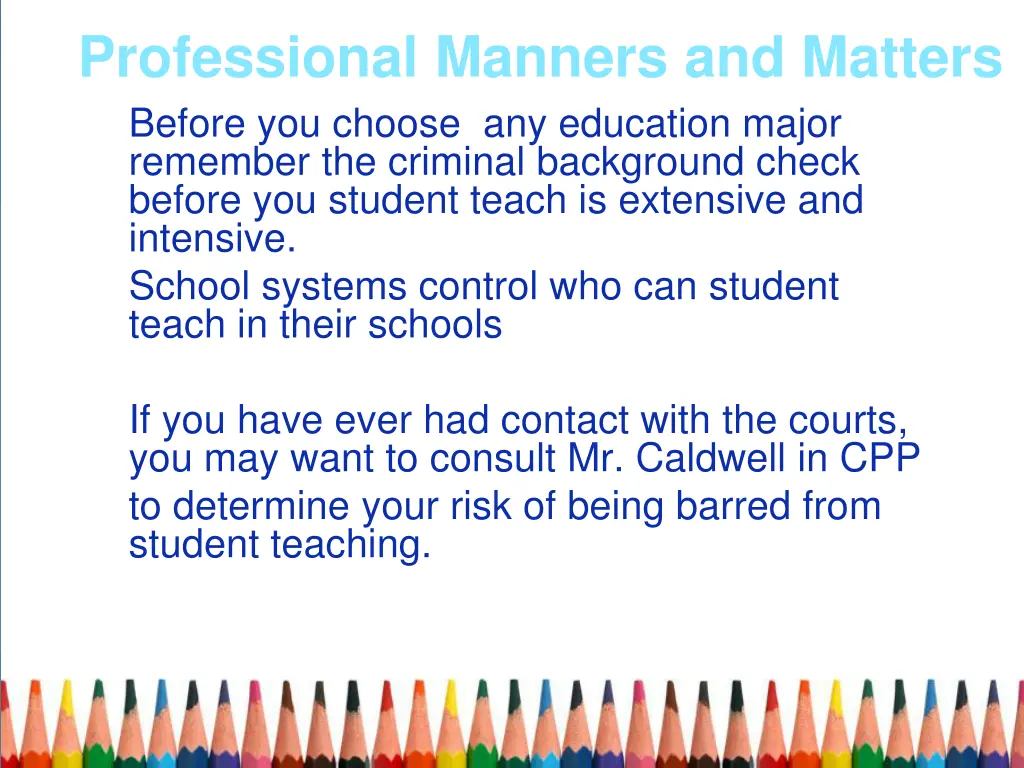 professional manners and matters before