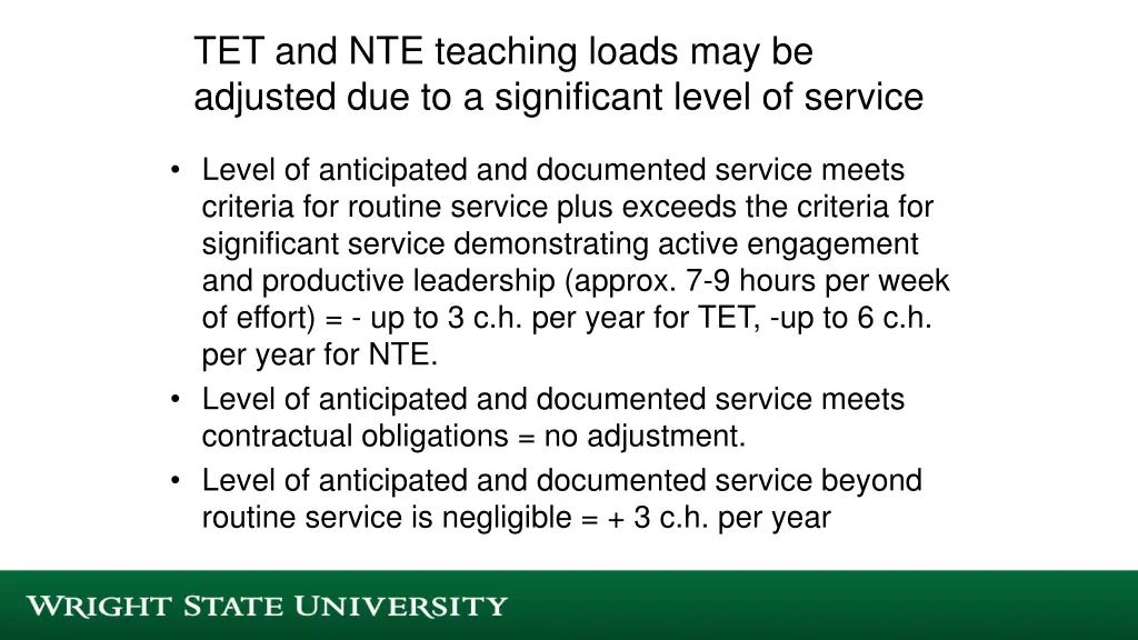 tet and nte teaching loads may be adjusted