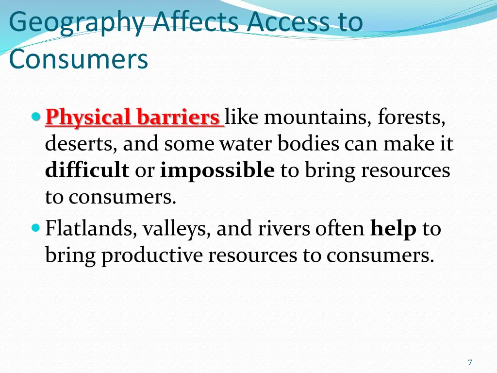 geography affects access to consumers