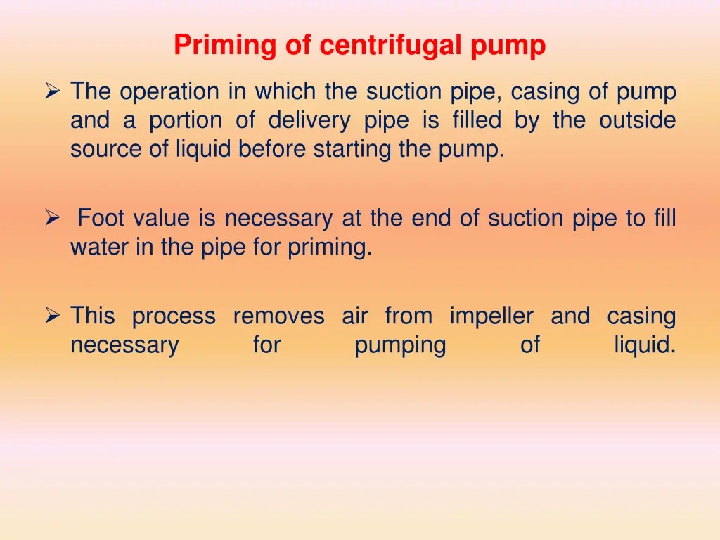priming of centrifugal pump