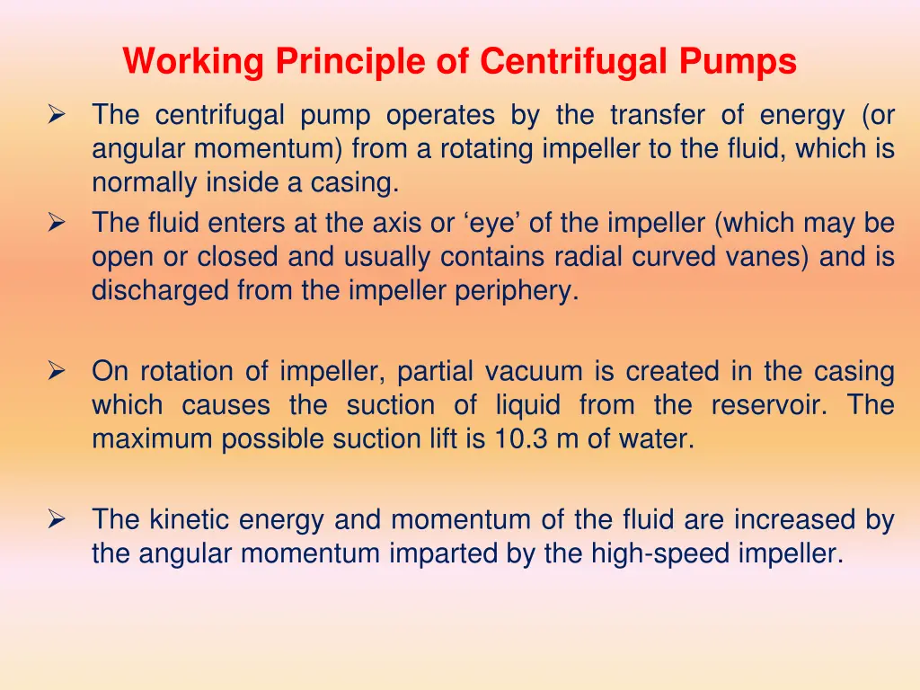 working principle of centrifugal pumps