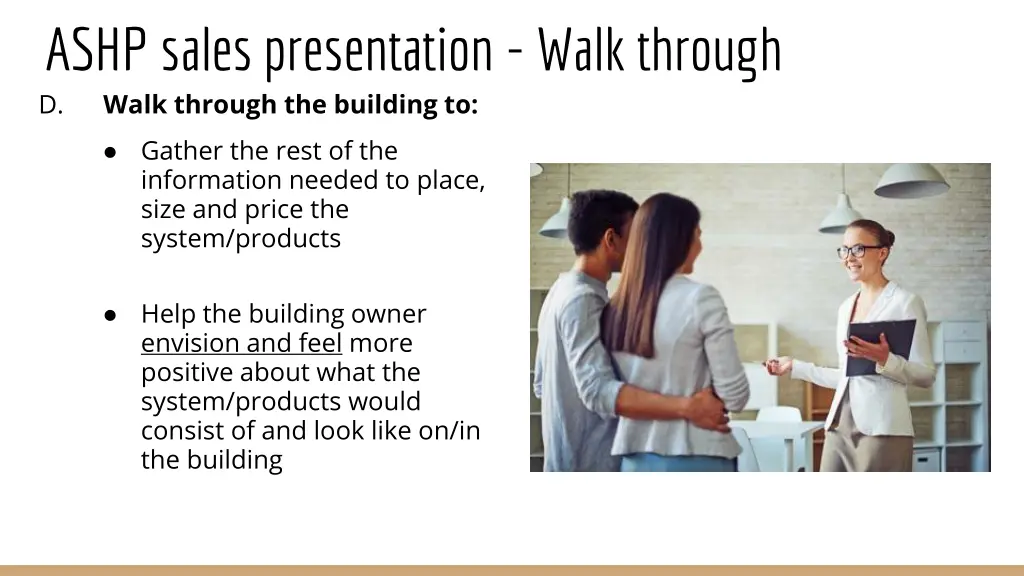 ashp sales presentation walk through d walk