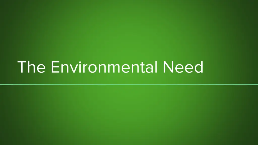 the environmental need