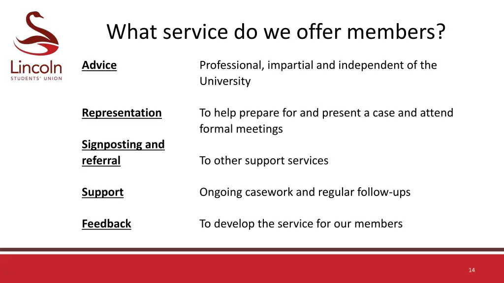 what service do we offer members