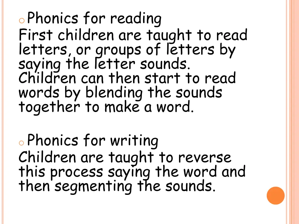 o phonics for reading first children are taught