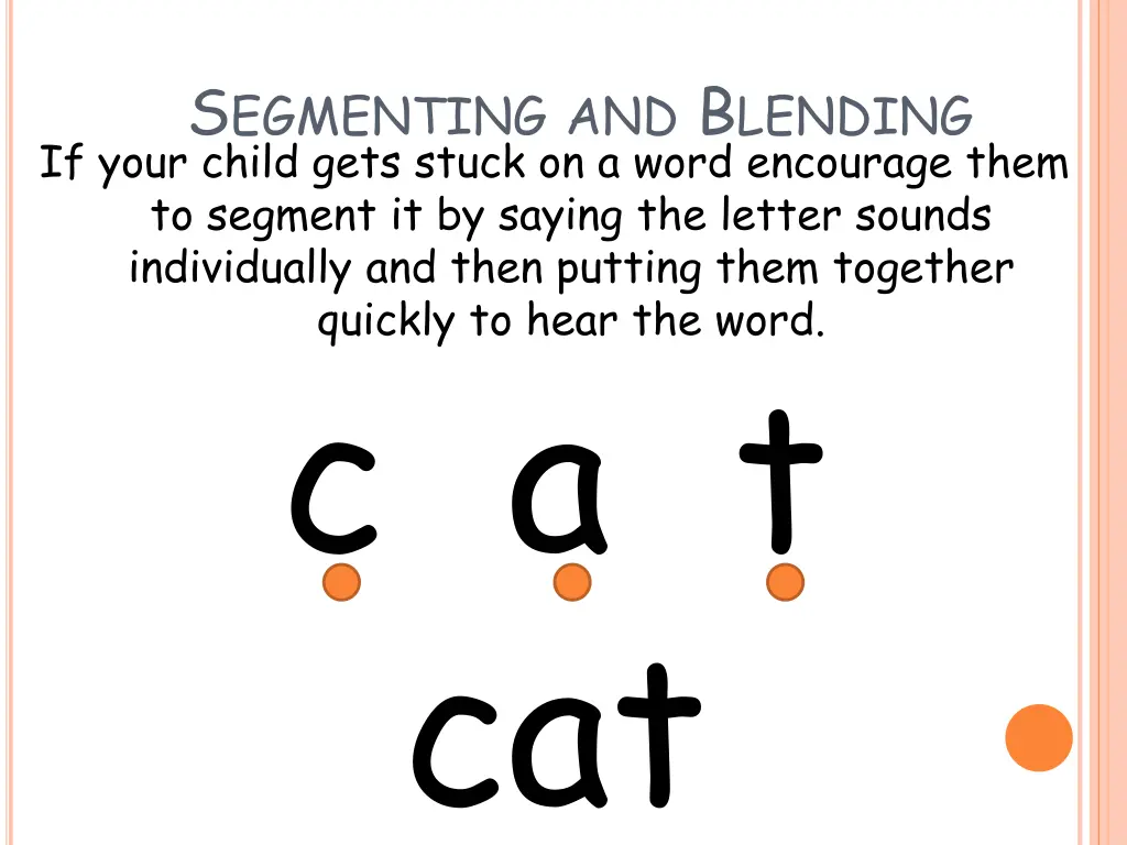 s egmenting and b lending if your child gets
