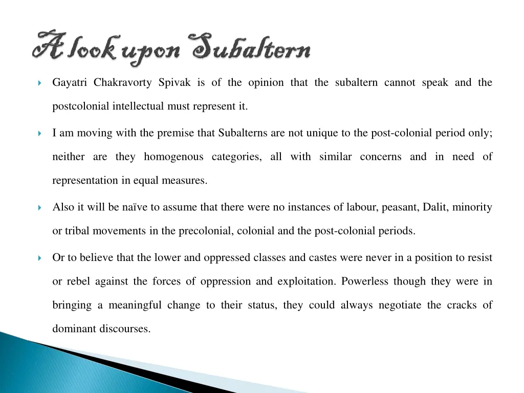 gayatri chakravorty spivak is of the opinion that