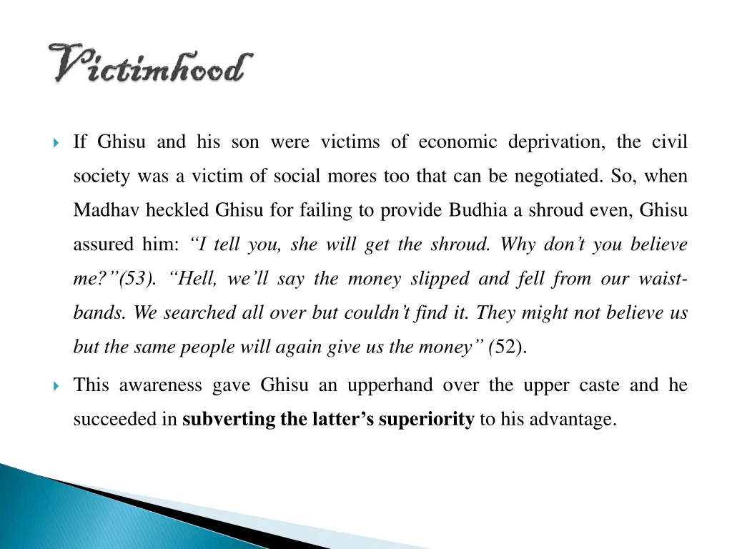 if ghisu and his son were victims of economic