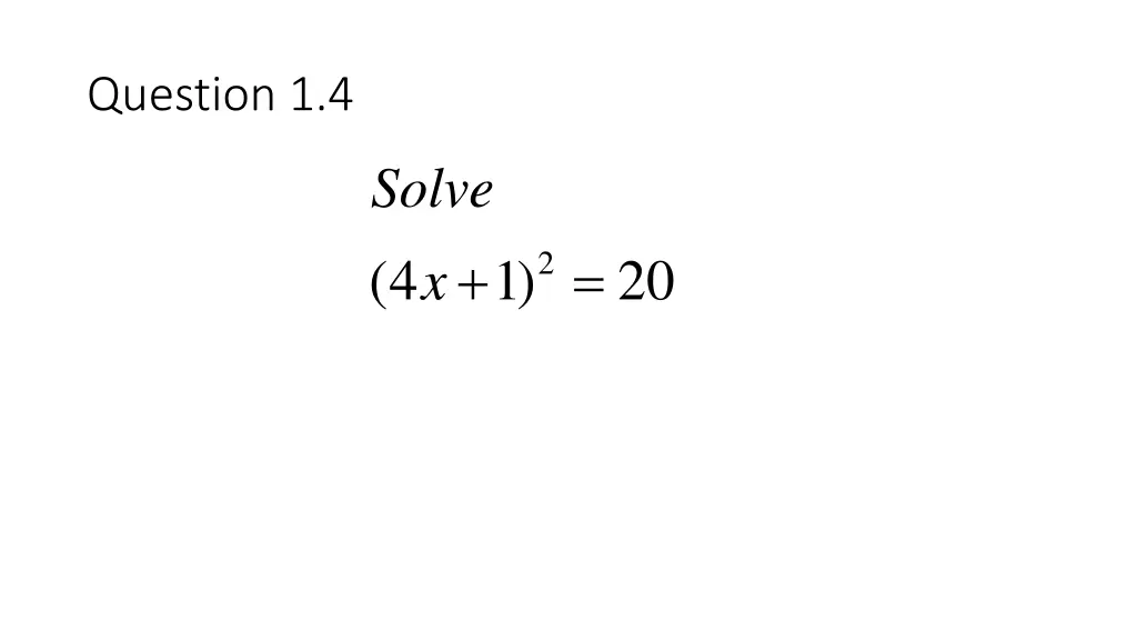 question 1 4