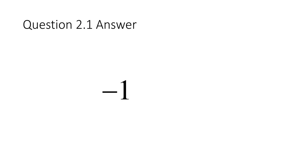 question 2 1 answer