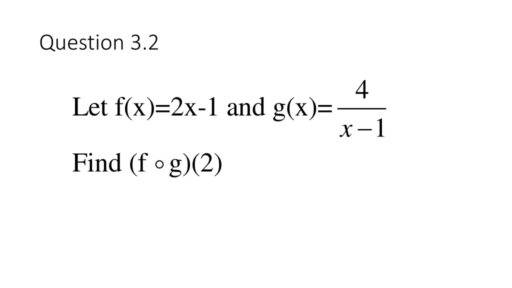 question 3 2