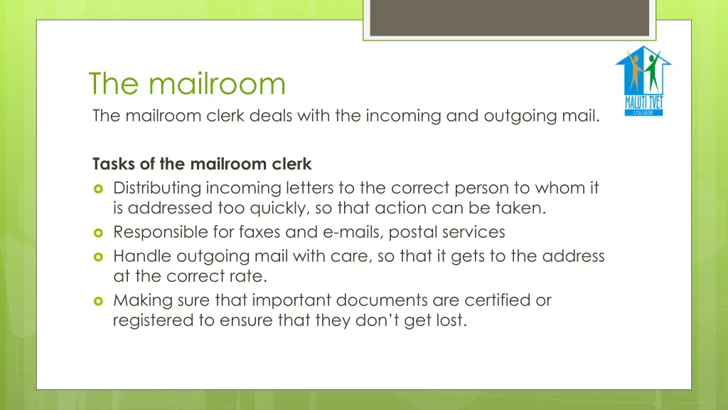 the mailroom the mailroom clerk deals with