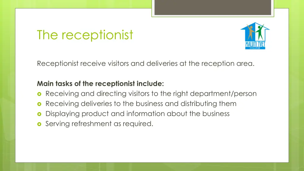 the receptionist