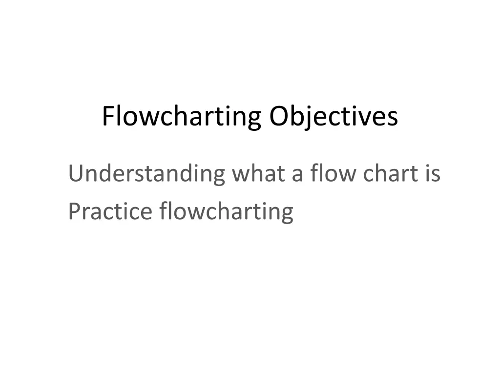flowcharting objectives