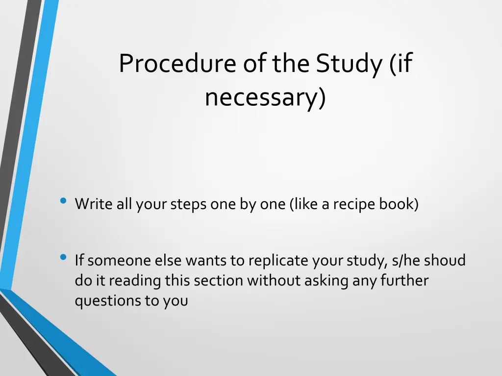 procedure of thestudy if necessary