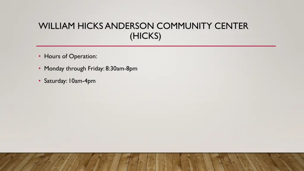 william hicks anderson community center hicks