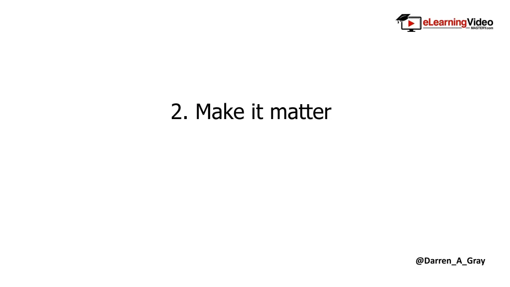 2 make it matter