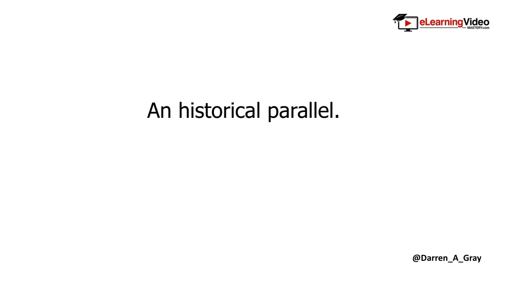 an historical parallel
