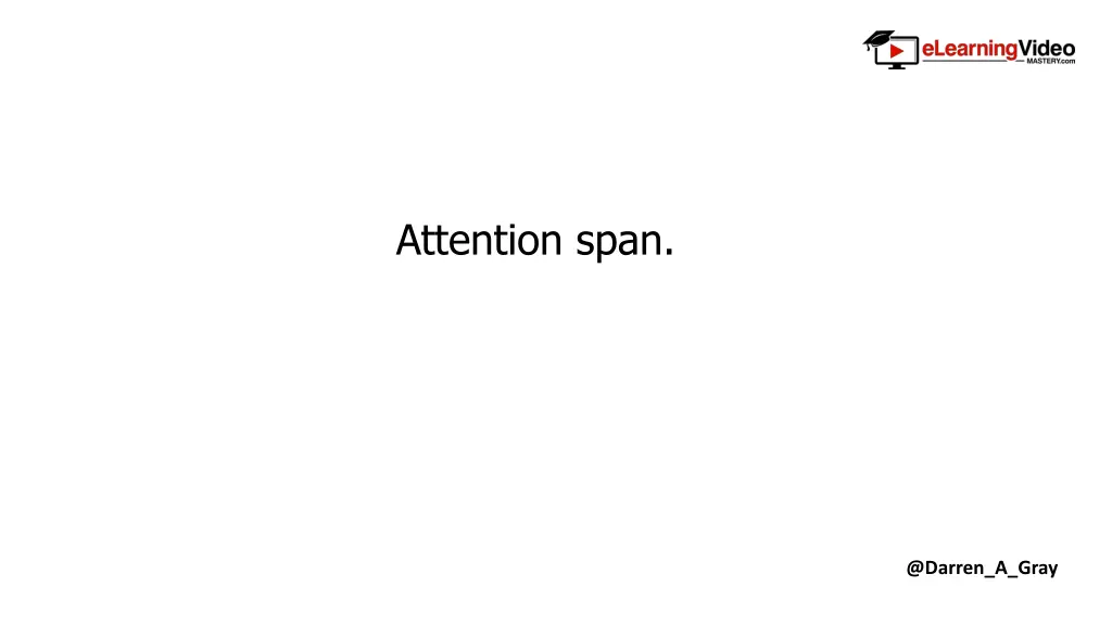 attention span