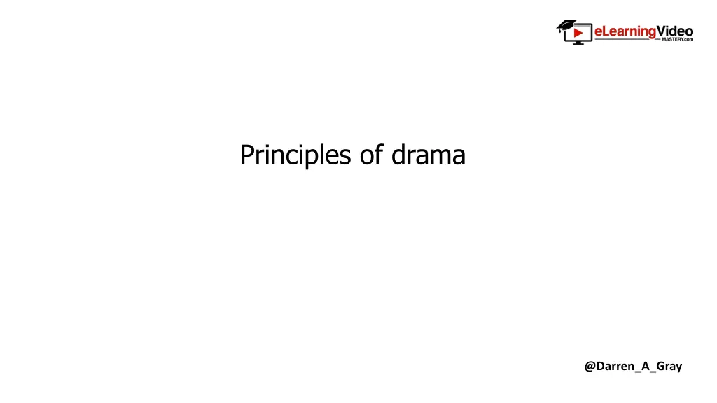 principles of drama