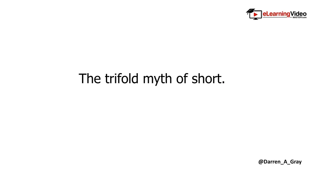 the trifold myth of short