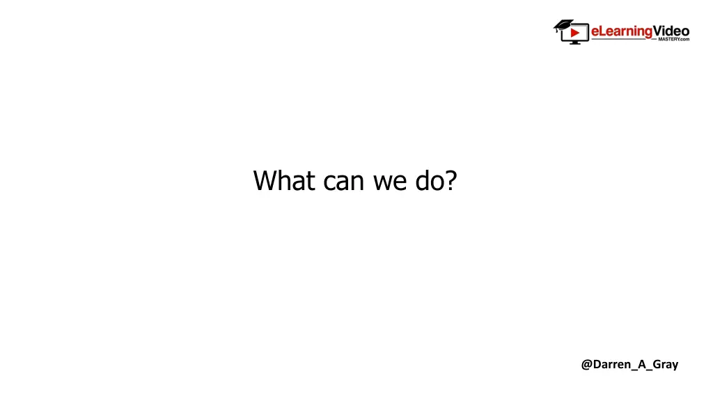 what can we do